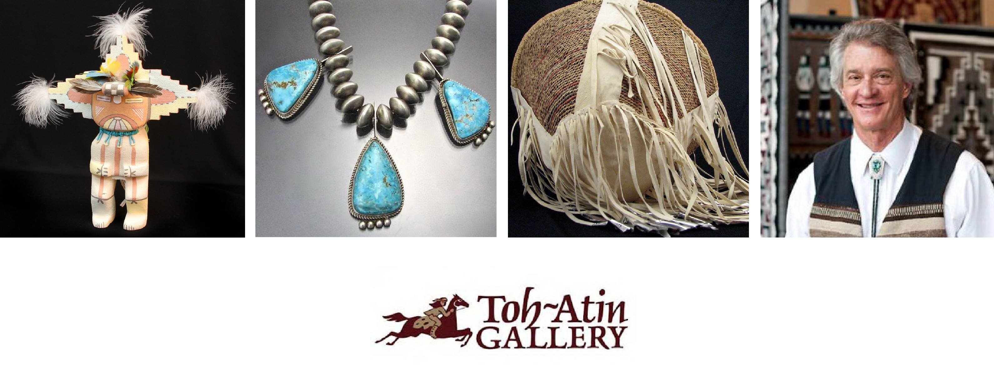 Toh-Atin Gallery