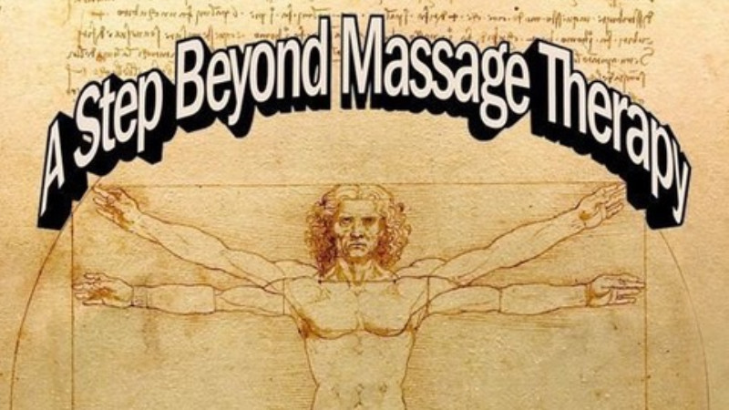 A Step Beyond Massage Therapy