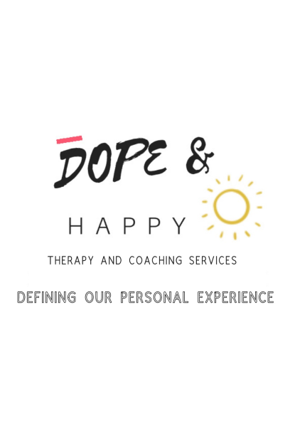 DOPE & Happy Therapy and Coaching Services, LLC