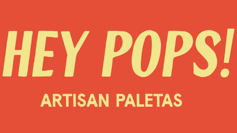 Hey Pops! Artisan Paletas