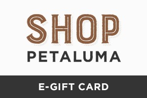 Shop Petaluma Gift Card Digital Gift