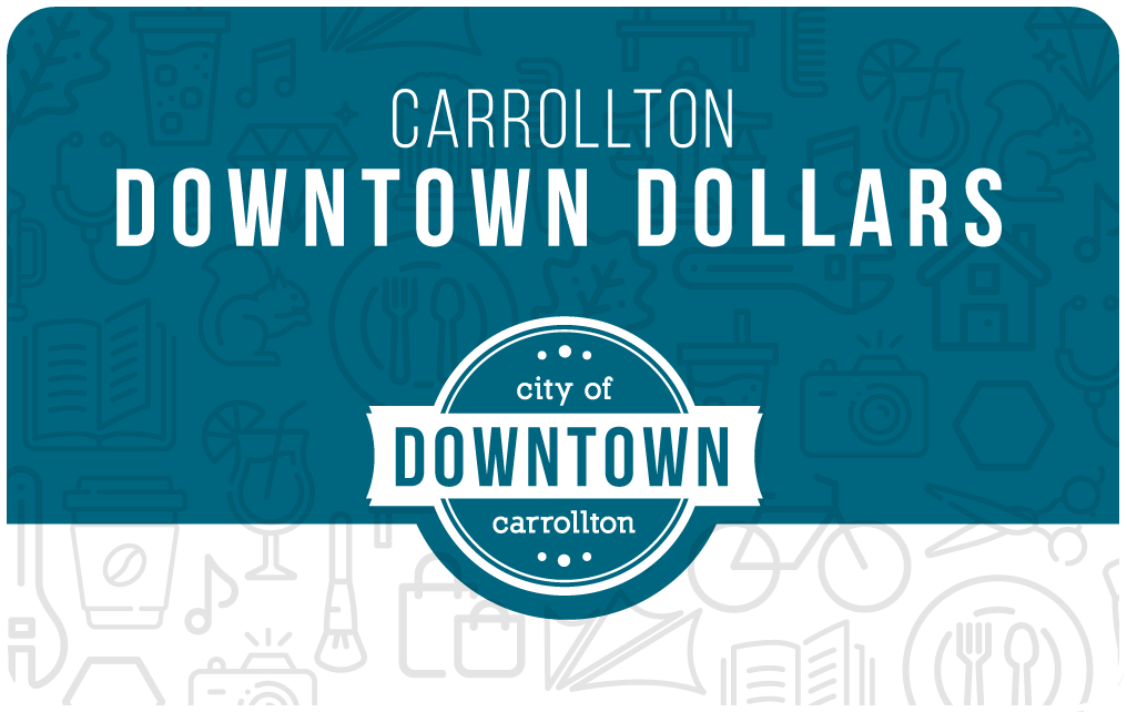 Carrollton Downtown Dollars Digital Gift