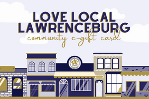 Love Local Lawrenceburg Digital Gift