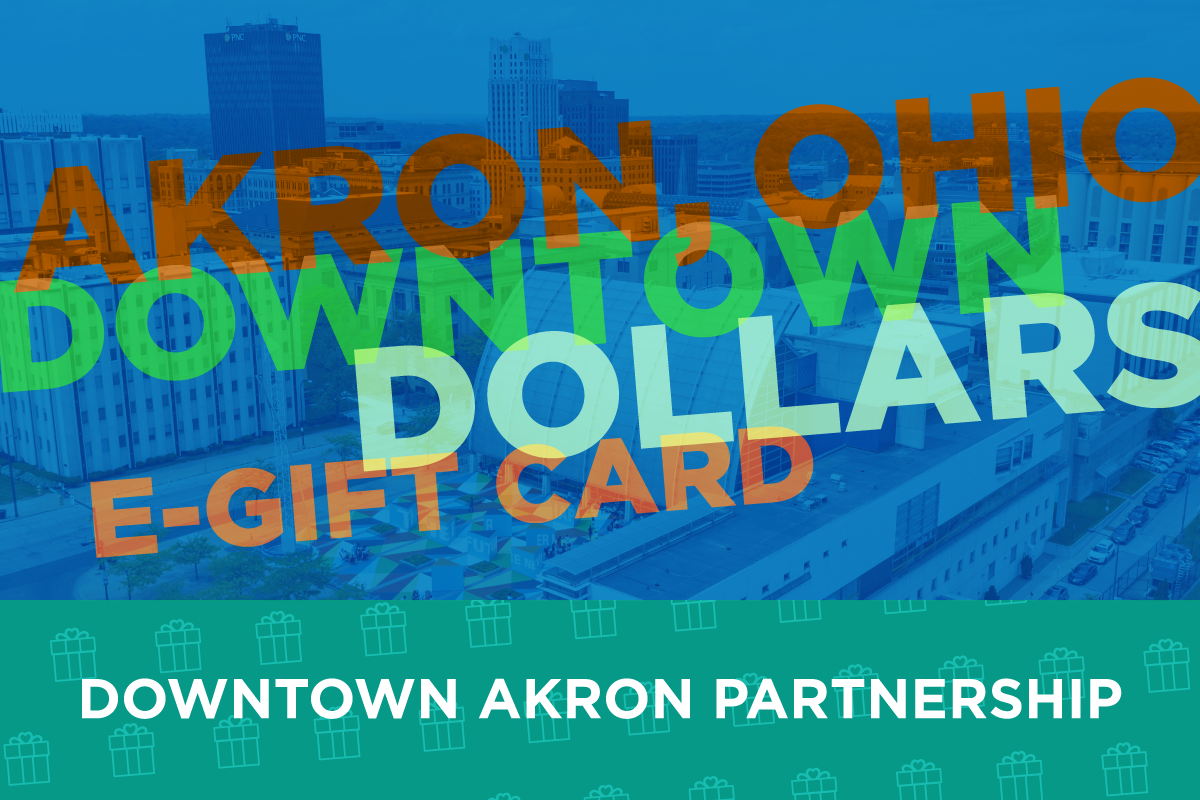 Akron, Ohio Downtown Dollars E-Gift Card