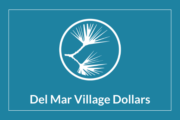 Del Mar Village Dollars Digital Gift