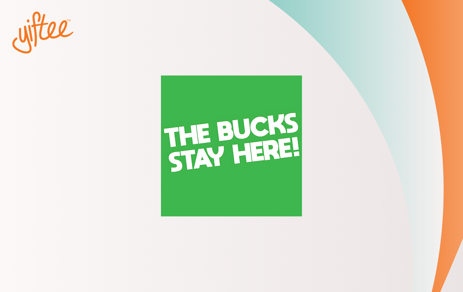 Bucks Stay Here Card