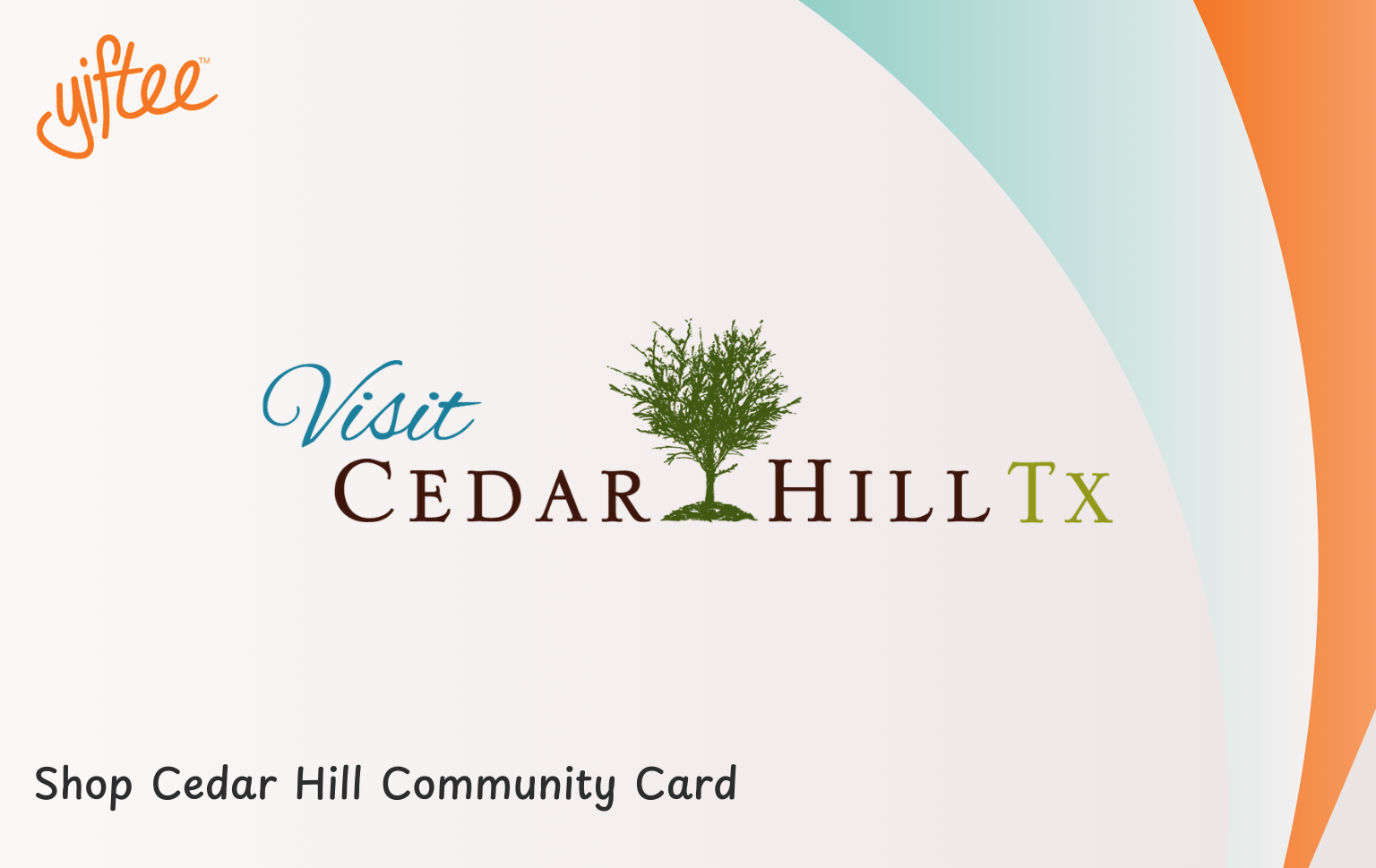 Shop Cedar Hill Gift Card